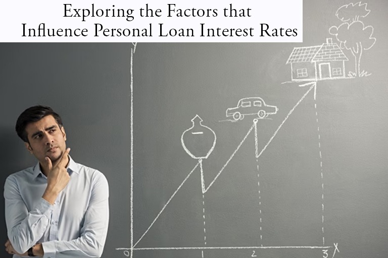 Exploring the Factors that Influence Personal Loan Interest Rates